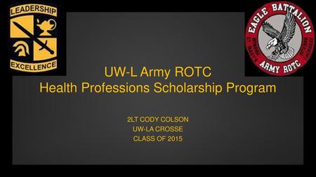 UW-L Army ROTC Health Professions Scholarship Program