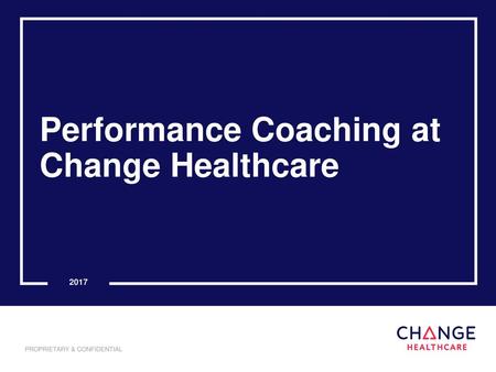 Performance Coaching at Change Healthcare
