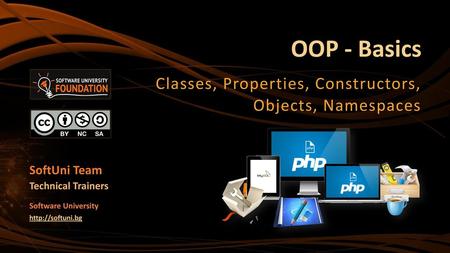 Classes, Properties, Constructors, Objects, Namespaces