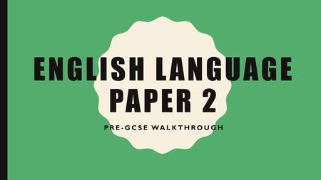English Language Paper 2