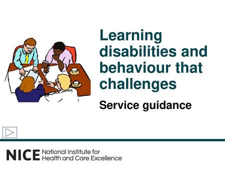 Learning disabilities and behaviour that challenges