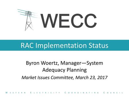 RAC Implementation Status