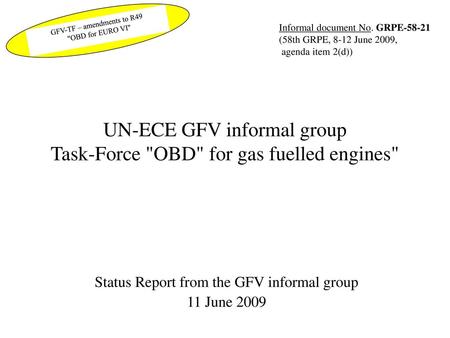 UN-ECE GFV informal group Task-Force OBD for gas fuelled engines