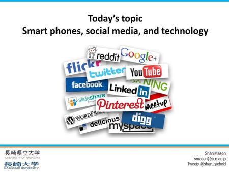 Smart phones, social media, and technology
