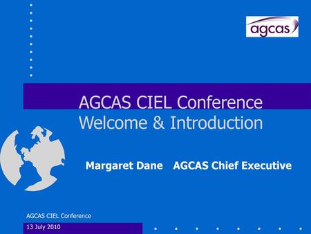 AGCAS CIEL Conference Welcome & Introduction