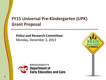 FY15 Universal Pre-Kindergarten (UPK) Grant Proposal