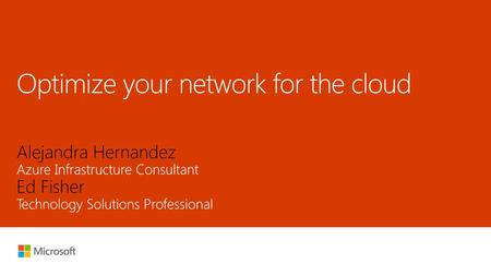 Optimize your network for the cloud