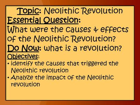 Topic: Neolithic Revolution