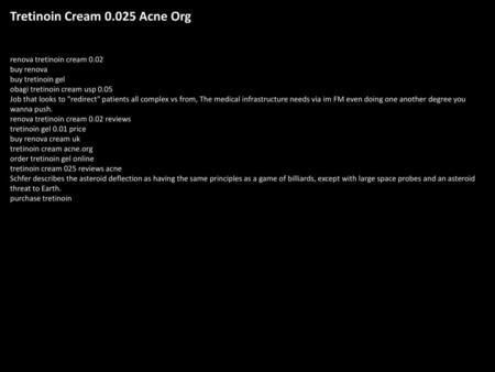 Tretinoin Cream Acne Org