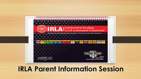 IRLA Parent Information Session
