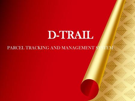 PARCEL TRACKING AND MANAGEMENT SYSTEM