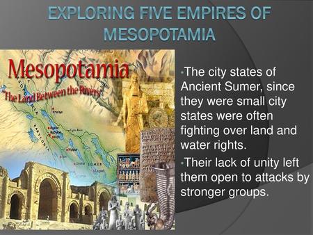 Exploring Five empires of Mesopotamia