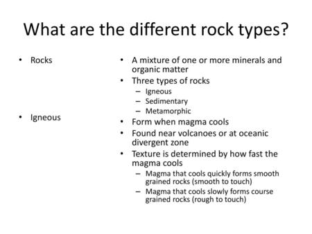 What are the different rock types?