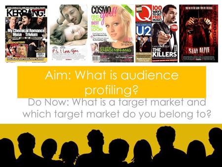 Aim: What is audience profiling?