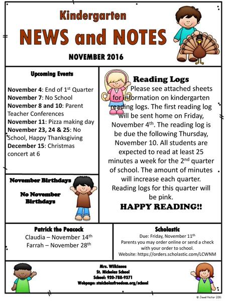 NEWS and NOTES Kindergarten NOVEMBER 2016 Reading Logs HAPPY READING!!