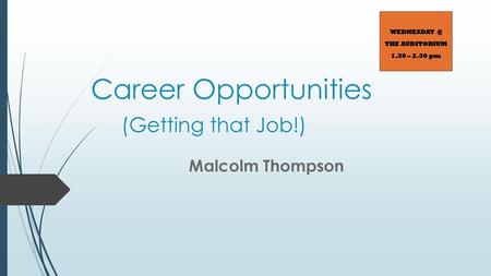 Career Opportunities (Getting that Job!)