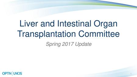 Liver and Intestinal Organ Transplantation Committee