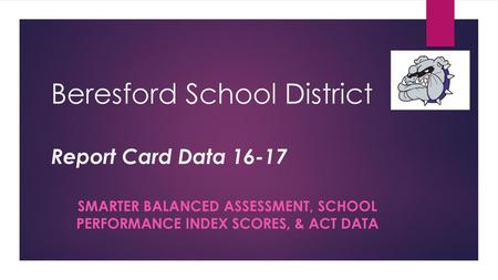 Beresford School District Report Card Data 16-17