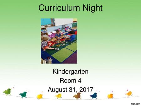 Kindergarten Room 4 August 31, 2017
