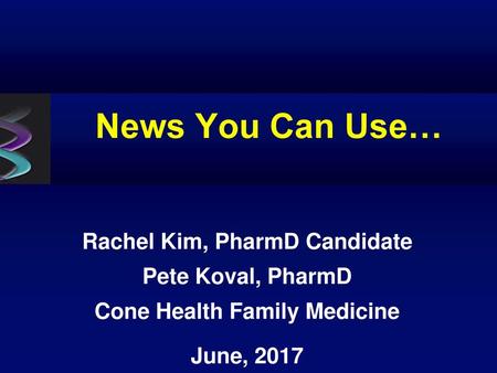 Rachel Kim, PharmD Candidate Cone Health Family Medicine