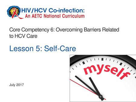 Core Competency 6: Overcoming Barriers Related to HCV Care