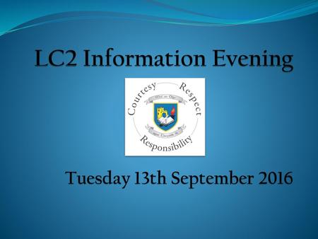 LC2 Information Evening