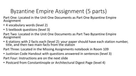 Byzantine Empire Assignment (5 parts)