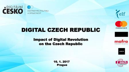 DIGITAL CZECH REPUBLIC Impact of Digital Revolution