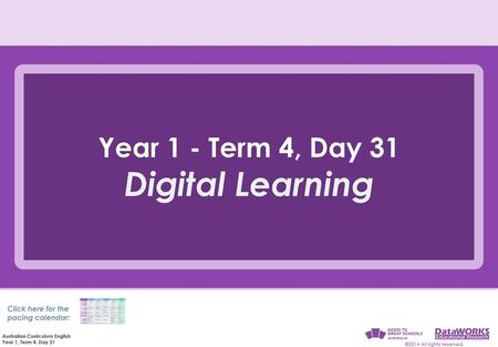 Digital Learning Year 1 - Term 4, Day 31