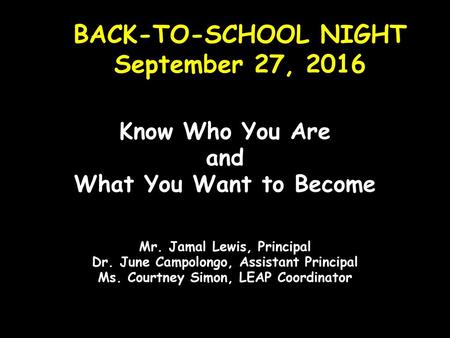 BACK-TO-SCHOOL NIGHT September 27, 2016