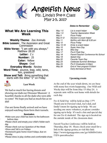 Angelfish News Ms. Linda’s Pre-k Class May 2-5, 2017