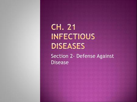Ch. 21 Infectious Diseases