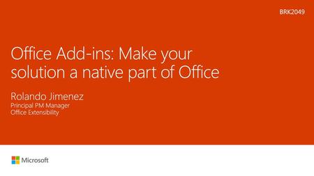 Office Add-ins: Make your solution a native part of Office
