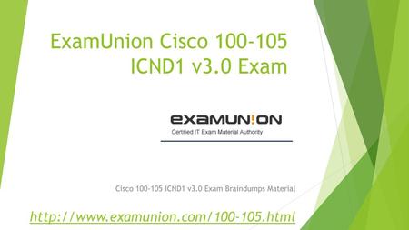 ExamUnion Cisco ICND1 v3.0 Exam