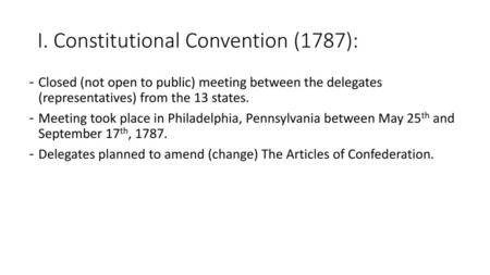 I. Constitutional Convention (1787):
