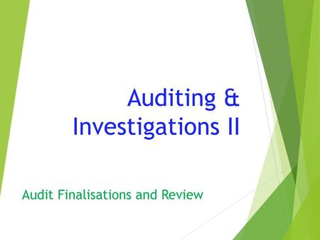Auditing & Investigations II