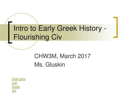 Intro to Early Greek History - Flourishing Civ