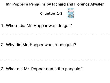 Mr. Popper’s Penguins by Richard and Florence Atwater