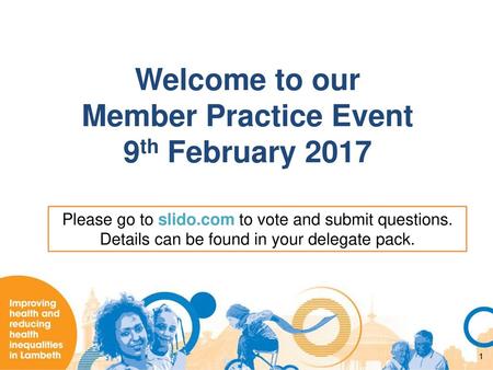 Welcome to our Member Practice Event 9th February 2017