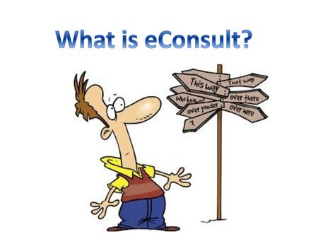 What is eConsult?.