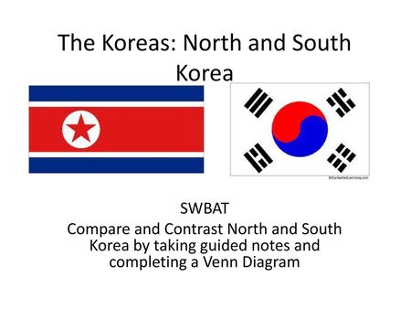 The Koreas: North and South Korea