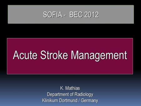 Acute Stroke Management