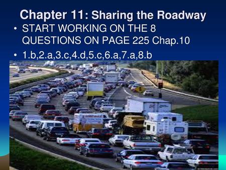 Chapter 11: Sharing the Roadway