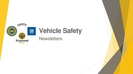 Vehicle Safety Newsletters.