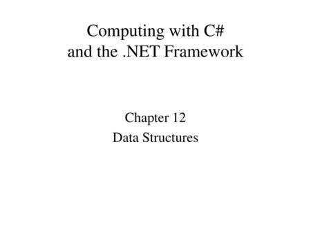 Computing with C# and the .NET Framework