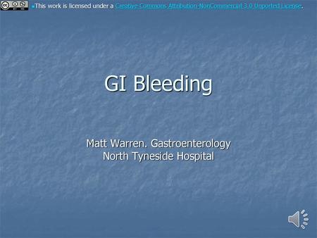 Matt Warren. Gastroenterology North Tyneside Hospital
