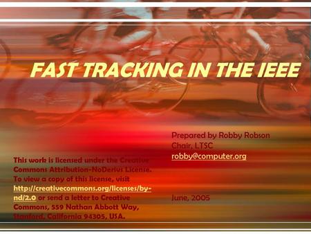 FAST TRACKING IN THE IEEE