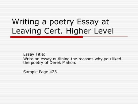 Writing a poetry Essay at Leaving Cert. Higher Level