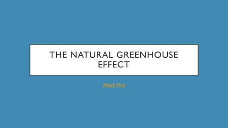 The natural greenhouse effect