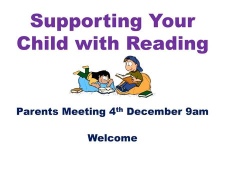 Supporting Your Child with Reading